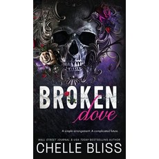 (영문도서) Broken Dove Hardcover, Bliss Ink, English, 9781637434031