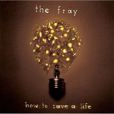 [CD] The Fray (더 프레이) - 1집 How To Save A Life