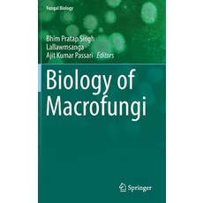 (영문도서) Biology of Macrofungi Hardcover, Springer, English, 9783030026219
