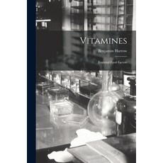(영문도서) Vitamines: Essential Food Factors Paperback, Legare Street Press, English, 9781014657909