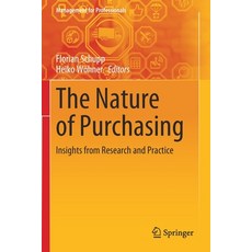 (영문도서) The Nature of Purchasing: Insights from Research and Practice Paperback, Springer, English, 9783030435042