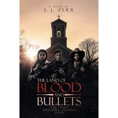 (영문도서)The Land of Blood and Bullets Paperback, Primix Publishing, English, 9798891946071