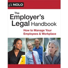 (영문도서) The Employer's Legal Handbook: How to Manage Your Employees & Workplace Paperback, NOLO, English, 9781413332643