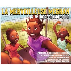 (영문도서) La Merveilleuse Meghan Notre grande-soeur Hardcover, Ouelega, English, 9798868923227