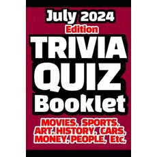 (영문도서) Trivia Quiz Booklet: : July 2024 Edition Paperback, Independently Published, English, 9798332940804