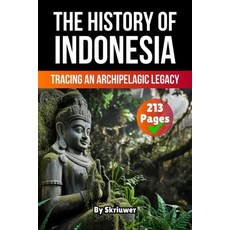 (영문도서)The History of Indonesia: Tracing an Archipelagic Legacy Paperback, de Fryske Wrald, English, 9783565081943