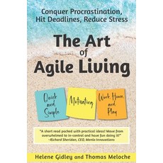 (영문도서) The Art of Agile Living: Conquer Procrastination Hit Deadlines Reduce Stress Paperback, Independently Published, English, 9798324264604