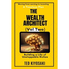 (英文圖書)The Wealth Architect (Vol Two): Building a Life of Unstoppable Riches 平裝版, Ted Kiyosaki, 英文