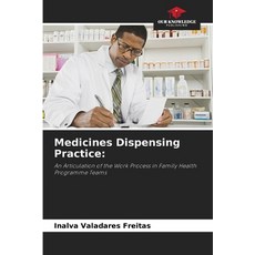 (영문도서) Medicines Dispensing Practice Paperback, Our Knowledge Publishing, English, 9786208613402