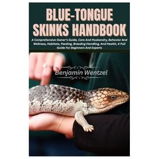 (英文圖書)Blue-Tongue Skinks Handbook: A Comprehensive Owner's Guide Care And Husbandry ... 平裝版, Independently Published, 英文