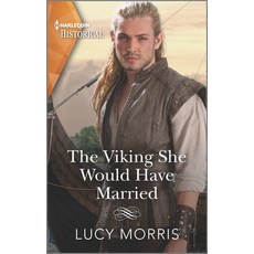 (영문도서) The Viking She Would Have Married Mass Market Paperbound, Harlequin Special Releases, English, 9781335407894