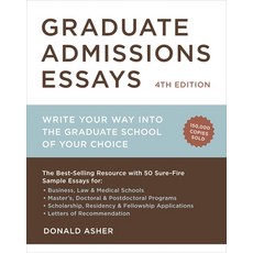 (영문도서) Graduate Admissions Essays: Write Your Way Into the Graduate School of Your Choice Paperback, Ten Speed Press, English, 9781607743217