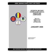 FM 3-11.9 Potential Military Chemical/Biological Agents and Compounds Paperback, Independently Published, English, 9798723118843