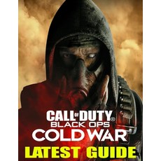 Call of Duty Black Ops Cold War: LATEST GUIDE: Best Tips Tricks Walkthroughs and Strategies to Bec... Paperback, Independently Published, English, 9798702203621