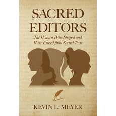 (英文圖書)Sacred Editors: The Women Who Shaped and Were Erased from Sacred Texts 平裝版, Bhavana Press, 英文