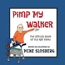 (영문도서) Pimp My Walker Paperback, Nightengale Media LLC Company, English, 9781945257469