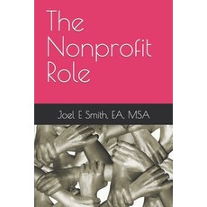 (영문도서) The Nonprofit Role Paperback, Two Eagles Publishing LLC, English, 9798218087876