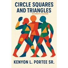 (外文書)Circles Squares and Triangles: The Geometry of Belonging Paperback, Independently Published, English