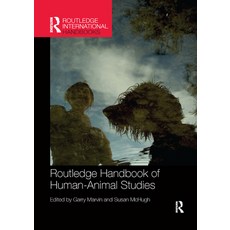 (영문도서)Routledge Handbook of Human-Animal Studies Paperback, Routledge, English, 9780367866716