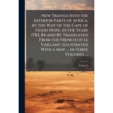 (영문도서)New Travels Into the Interior Parts of Africa by the Way of the Cape of Good Ho... Paperback, Nabu Press, English, 9781145247093