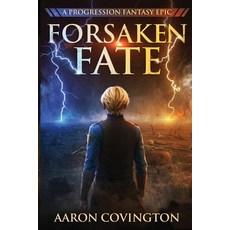 (영문도서)Forsaken Fate Paperback, Aaron Covington, English, 9798896947929