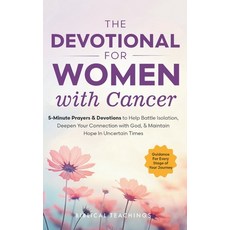 (영문도서)The Devotional for Women with Cancer: 5-Minute Prayers & Devotions to Help Battl... Hardcover, Biblical Teachings, English, 9781917236195