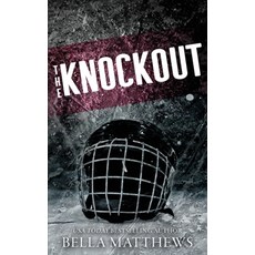 (영문도서) The Knockout: Special Edition Paperback, Bella Matthews, English, 9798218465551