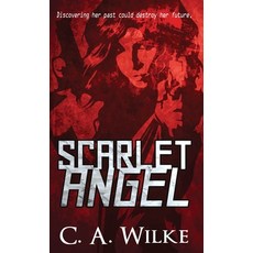 (영문도서) Scarlet Angel Hardcover, Next Chapter, English, 9784867515068