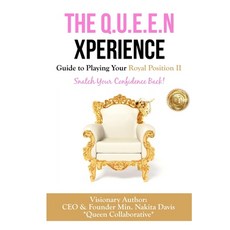The Q.U.E.E.N Xperience Guide to Playing Your Royal Position II: Snatch Your Confidence Back! Paperback, Jesus, Coffee, and Prayer, English, 9781952273162