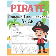 Pirate Handwriting workbook for kids: Alphabet Handwriting Practice workbook for kids pirate workbook Paperback, Independently Published, English, 9798687975100