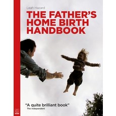 (영문도서) The Father's Home Birth Handbook Paperback, Pinter & Martin Ltd, English, 9781905177509