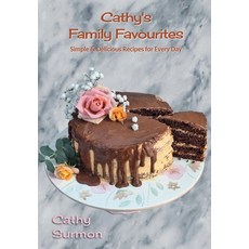 (영문도서) Cathy's Family Favourites Paperback, Cathy Surmon, English, 9781037030963