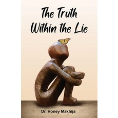 (영문도서) The Truth Within The Lie Paperback, Taneesha Publishers, English, 9789348037114