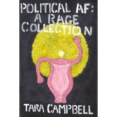 (영문도서) Political AF: A Rage Collection Paperback, Unlikely Books, English, 9781733714334