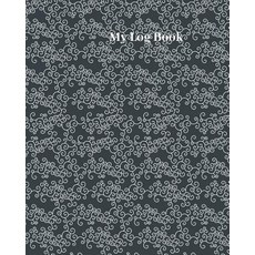 (영문도서) My Log Book: 100 Page 8x10 Size Log Book for Blood Glucose Monitoring and Blood Pressure Moni... Paperback, Independently Published, English, 9781796532050