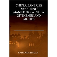 (영문도서) Chitra Banerjee Divakurni's Manifesto Paperback, Notion Press, English, 9798890262813