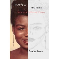Perfect Woman: New and Selected Poems Paperback, Independently Published, English, 9798563398047