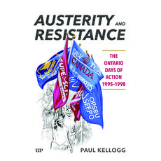 (영문도서)Austerity and Resistance: The Ontario Days of Action 1995-1998 Paperback, University of Toronto Press, English, 9781487556631