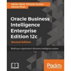 Oracle Business Intelligence Enterprise Edition 12c, Packt Publishing