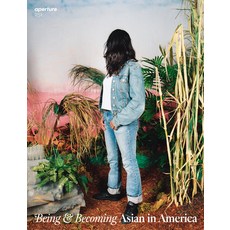 (영문도서) Being & Becoming: Asian in America: Aperture 251 Paperback, English, 9781597115483
