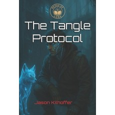 (영문도서)The Tangle Protocol Paperback, Independently Published, English, 9798290409887
