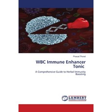 (영문도서)WBC Immune Enhancer Tonic Paperback, LAP Lambert Academic Publis..., English, 9786208450694