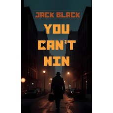 (英文圖書)You Can't Win: The Classic American Memoir of Outlaw Life Crime and Redemption... 精裝版, Antiquarius, 英文