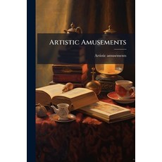 (英文圖書)Artistic Amusements 平裝版, Nabu Press, English