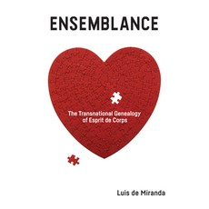 Ensemblance: The Transnational Genealogy of Esprit de Corps Hardcover, Edinburgh University Press