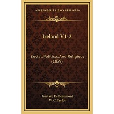 (영문도서)Ireland V1-2: Social Political And Religious (1839) Hardcover, Kessinger Publishing, English, 9781169139602