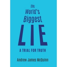 The World's Biggest Lie: A Trial for Truth Hardcover, Tellwell Talent