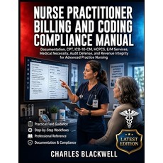 (英文圖書)Nurse Practitioner Billing and Coding Compliance Manual: Documentation CPT ICD... 平裝版, Independently Published, 英文