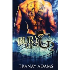 (영문도서) Bury Me A G 2: Marked For Death Paperback, Independently Published, English, 9781521072646