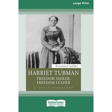 (영문도서)Harriet Tubman: Freedom Seeker Freedom Leader (Large Print 16 Pt Edition) Paperback, ReadHowYouWant, English, 9781038721594